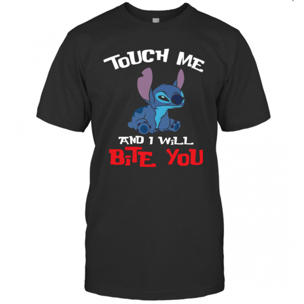 Touch Me I Will Bite You Stitch Funny Graphic Unisex T-Shirt